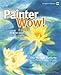 The Painter Wow! Book (10th Edition)