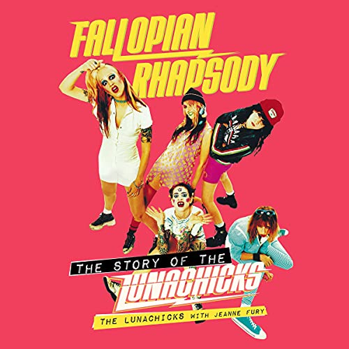 Fallopian Rhapsody by The Lunachicks, Jeanne Fury - contributor episode artwork