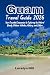 Guam Travel Guide 2026: Your Essential Companion for Exploring the Natural Beauty, Outdoor Activities, History, and Culture (Global Travel Guide Series)