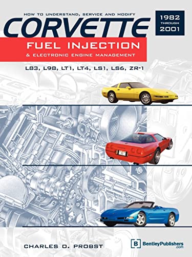 Corvette Fuel Injection & Electronic Engine Control: 1982 through 2001