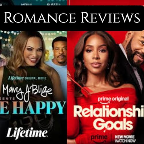 Romance Reviews- Be Happy and Relationship Goals