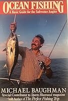 Ocean Fishing: A Basic Guide for the Saltwater Angler 013629619X Book Cover