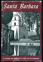 Santa Barbara Guide To the Channel City 1ST B000SO40QS Book Cover