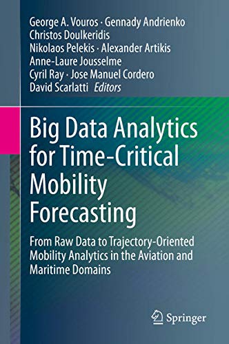 Buy Big Data Analytics for Time-Critical Mobility Forecasting — BookShops.in