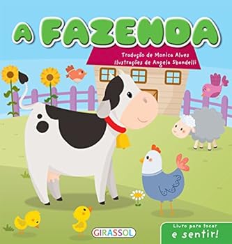 Hardcover A Fazenda - Volume 1. Coleção Livro Para Tocar e Sentir! [Portuguese] Book