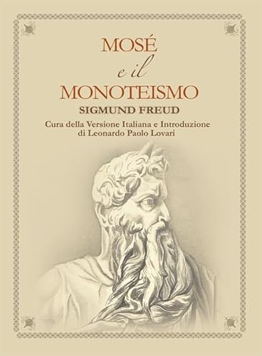 Mosè E Il Monoteismo