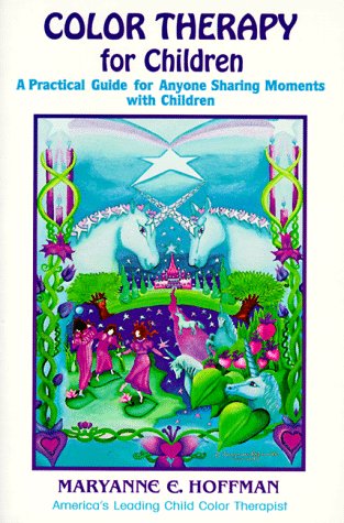 Color Therapy for Children: Hoffman, Maryanne E.: 9780943299921: Amazon ...
