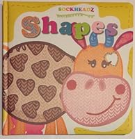 SOCKHEADZ : SHAPES Learning Shapes Board Book 1770934332 Book Cover