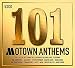 101 Motown Anthems / Various