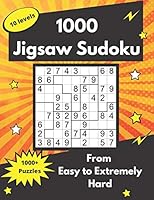 1000 Jigsaw Sudoku: irregular Sudoku Puzzles B089CWS9TX Book Cover