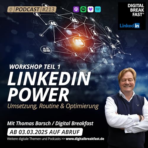 LINKEDIN POWER | Umsetzung & Routine & Optimierung I EP 213 Podcast Por  arte de portada