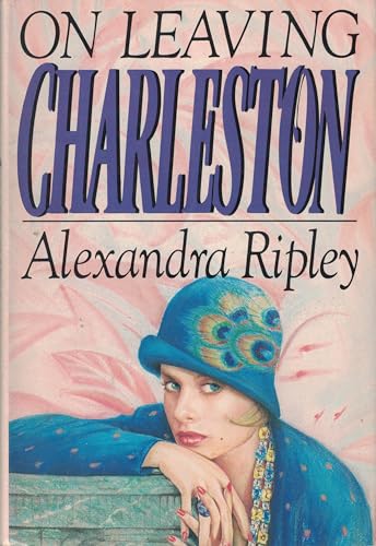 On Leaving Charleston 038517456X Book Cover