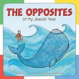 The Opposites of My Jewish Year (Very First Board Books)