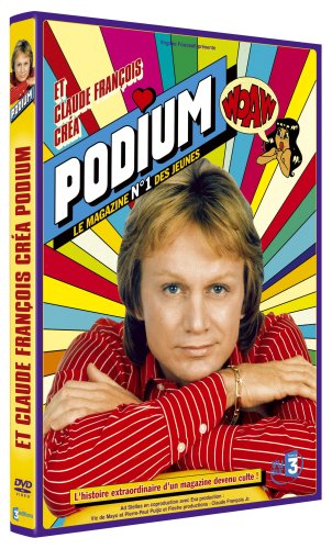 Et Claude François créa podium