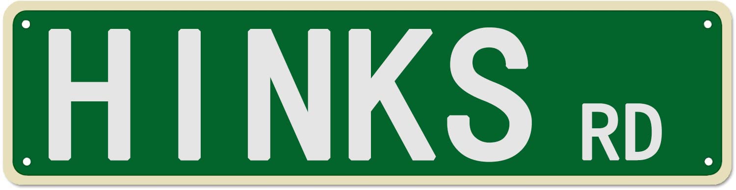 Hinks Rd Retro Tin Signs Aluminum Metal Sign Art Plaque Home Kitchen Outdoor Garden Wall Non-Fade Funny Decor 4x16 Inch