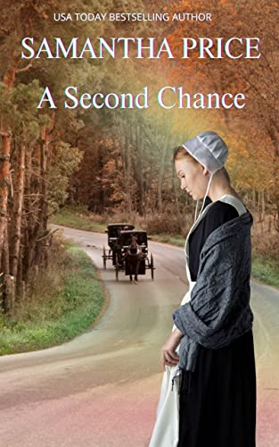 A Second Chance: Christian Romance Novella (Amish Romance Secrets Book 5)