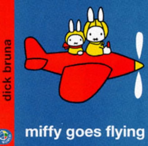 Miffy Goes Flying (Miffy's Library)