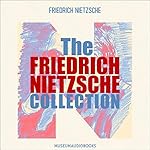 Cover of The Friedrich Nietzsche Collection