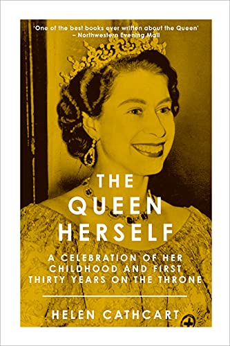 The Queen Herself (The Royal House of Windsor)