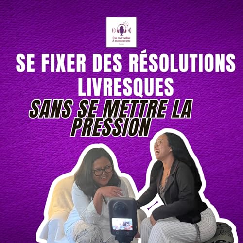 Chap 5 - Se fixer des r&eacute;solutions livresques sans se mettre la pression