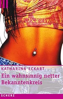 Paperback Ein wahnsinnig netter Bekanntenkreis [German] Book