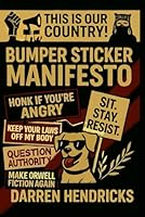 Bumper Sticker Manifesto (This Is Our Country) B0G34HVHBM Book Cover