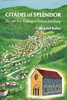 Citadel of Splendor: The 500 Year Legacy of Jewish Sulzburg 0873068130 Book Cover
