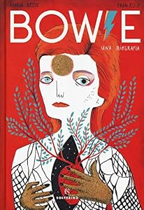 Vedi scheda su Amazon Bowie. Una biografia