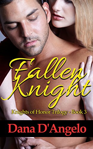 Fallen Knight (The Knights of Honor Trilogy Book 3)