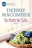 macomber debbie blossom street  Das Muster der Liebe (Blossom-Street-Serie 1)