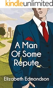 A Man Of Some Repute A Very English Mystery Book 1 Kindle Edition By Edmondson Elizabeth Mystery Thriller Suspense Kindle Ebooks Amazon Com