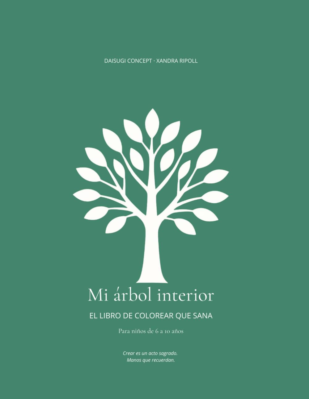 Mi árbol interior: El libro de colorear que sana (Daisugi Concept)