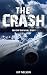 The Crash: An EMP Survival Story (EMP Crash Book 1)