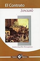CONTRATO SOCIAL, EL /SIEMPRE CLASICOS by ROSSEAU, JUAN JACOBO 9706271260 Book Cover