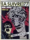 A SUIVRE [No 77] du 01/06/1984 - MUNOZ- SAMPAYO.