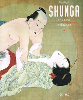 Paperback Shunga: Ars amandi in Giappone (Italian Edition) [Italian] Book