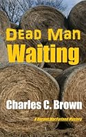 Dead Man Waiting 1495239195 Book Cover