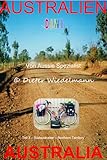 Südaustralien - Northern Territory: Aussie Spezialist, Reiseberater (A U S T R A L I E N 3)