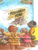 Possibility Pond: A Story of Success Principles and Practices 1928114288 Book Cover