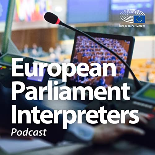 European Parliament Interpreters Podcast Titelbild