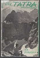 The Tatra mountains, B0007IVT1E Book Cover