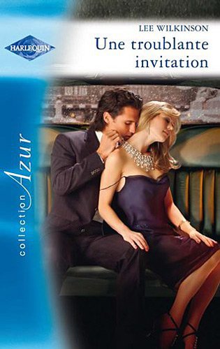 UNE TROUBLANTE INVITATION