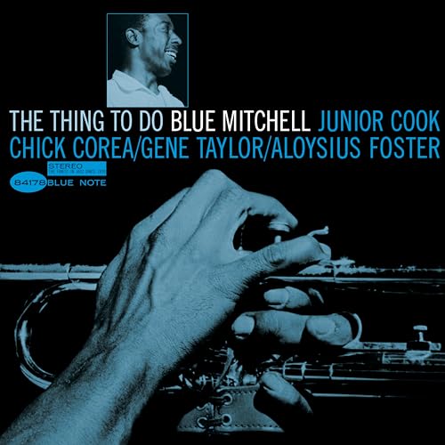Album Art for The Thing To Do (Blue Note Classic Vinyl Edition) by Blue Mitchell