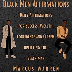 Black Men Affirmations Audiolibro Por Marcus Warren arte de portada