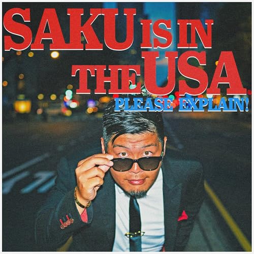 『Saku Is In The USA: Please Explain!』のカバーアート