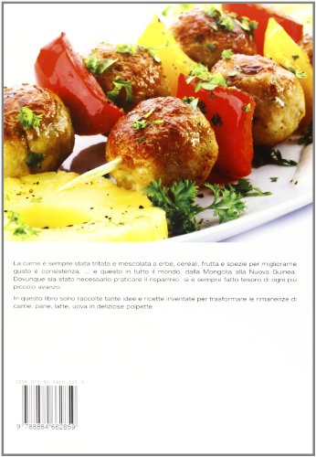 Polpette & Polpette. 100 Ricette Per Non Dimenticare Un Piatto Familiare - 2