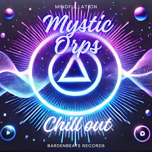 Mystic Orps Chill out (Guitar & Flute Meditation Relaxing Version)