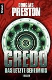 douglas preston lincoln child pendergast  Credo. Das letzte Geheimnis: Thriller