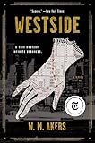 Westside: A Novel (A Gilda Carr Tiny Mystery)