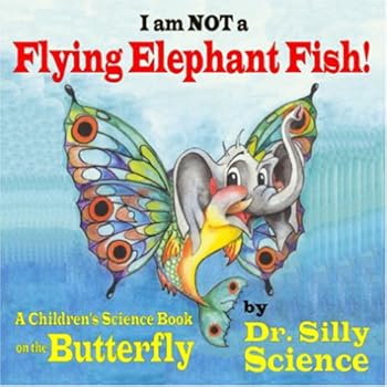 Hardcover I am NOT a Flying Elephant Fish! Book